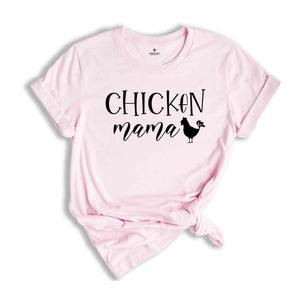 Chicken Mama Shirt , Chicken Shirt, Farm Shirt, Chicken Lover Shirt, Women's Chicken Shirt, Farmer Gift, Chicken Tees For Women