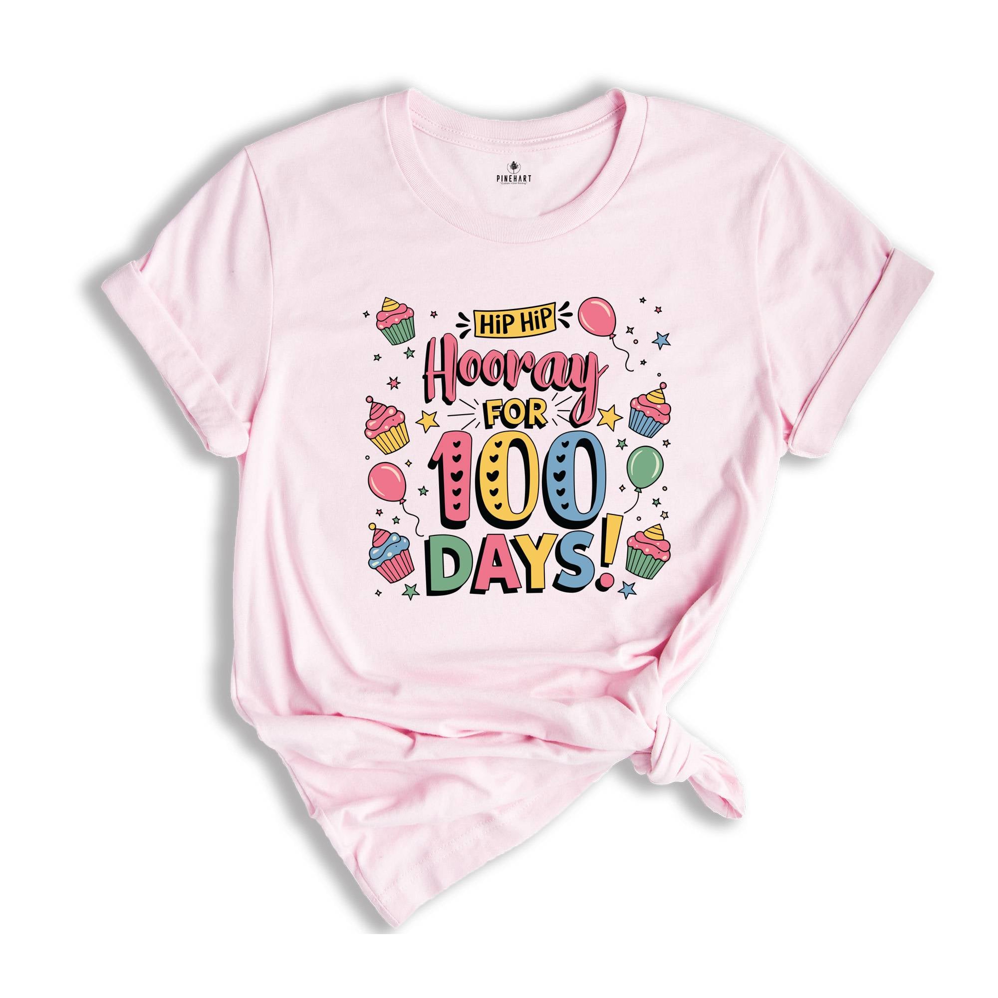 Hip Hip Hoorray For 100 Days Shirt, 100 Days Of Me Shirt, Teacher Shirt, 100 Day Of School Shirt, Back To School Shirt, School Shirt