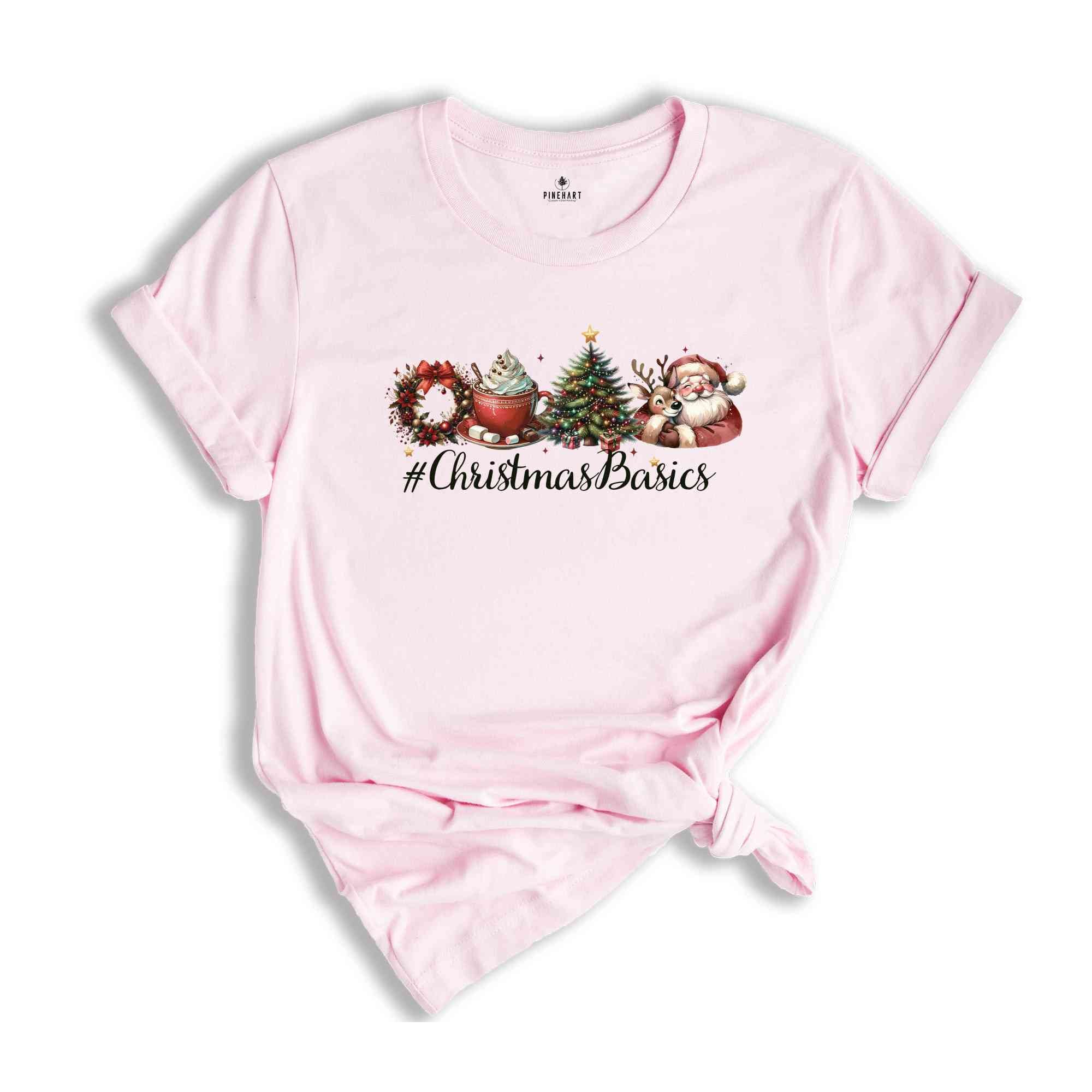 Christmas Basics Shirt, Christmas Tree Shirt, Santa Shirt, Holiday Shirt, Christmas Outfit, Pine Tree Shirt, Xmas Gift Shirt