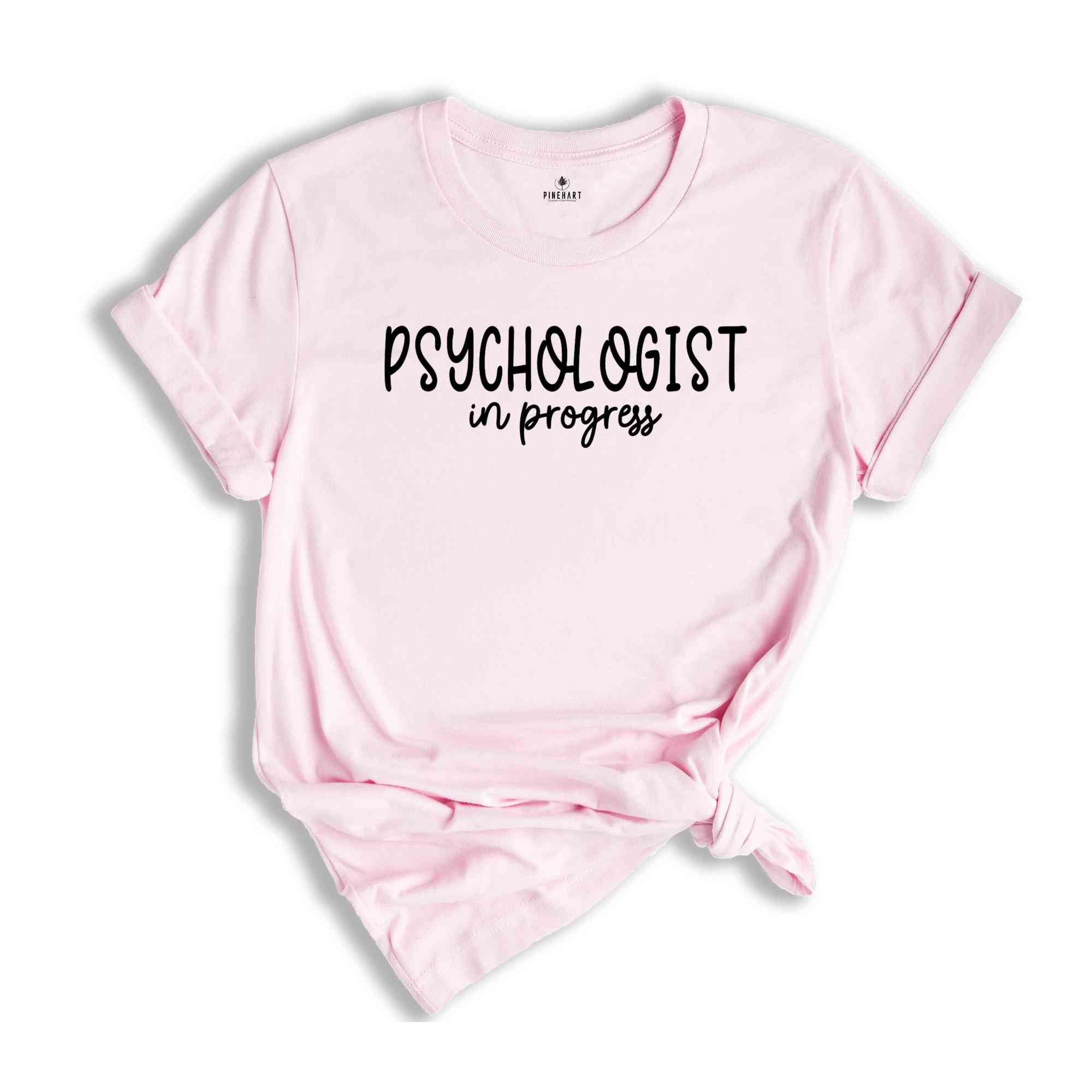 Psychologist In Progress Shirt, Psychology Clothing, Cute Psychology Shrirt, Psychologist Crewneck, School Psychologist, Psychiatrist Shirt