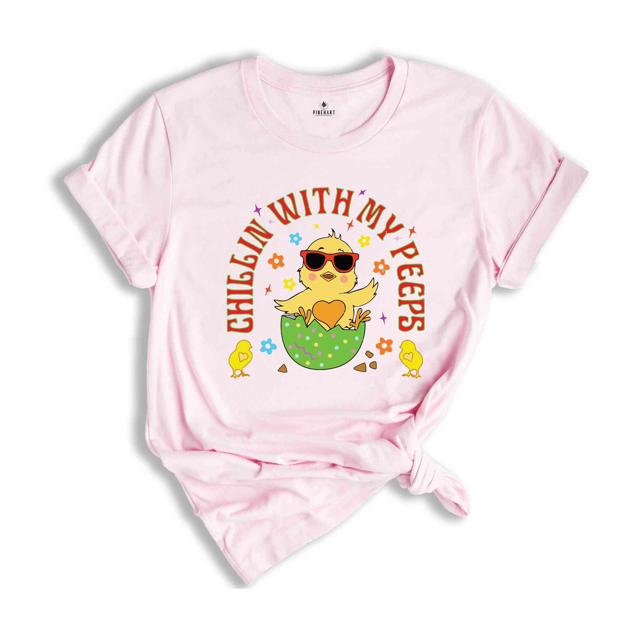 Chillin With My Peeps Shirt, Funny Easter Shirt, Cool Chick Shirt, Cool Easter Shirts, Easter Day Shirt, Easter Shirt