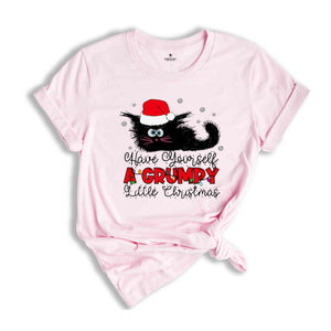 Have Yourself A Grumpy Little Christmas Shirt, Funny Christmas Shirt, Cute Christmas Shirt, Cat Christmas Shirt, Cat Lover Shirt, Xmas Gift