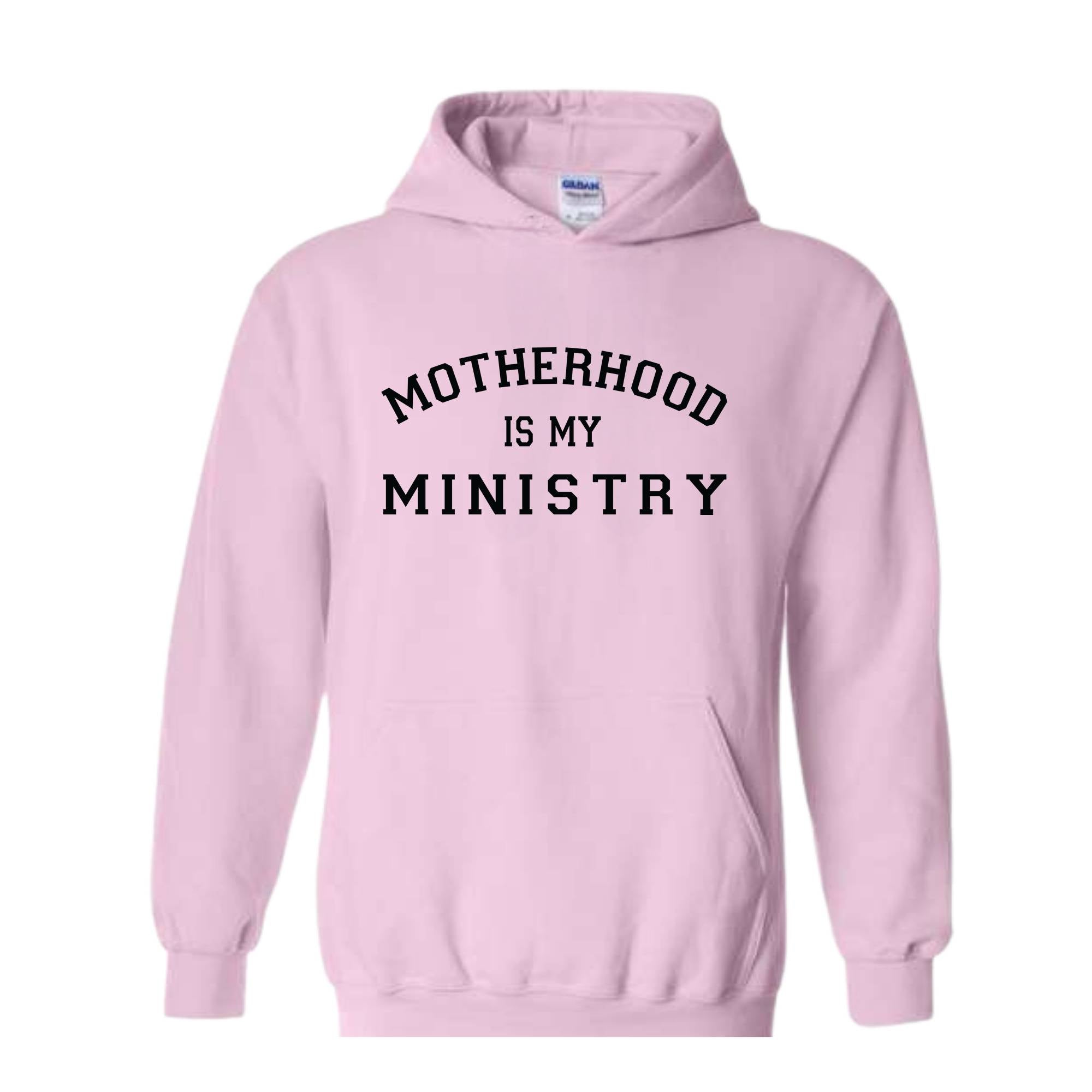 Motherhood Hoodie, Motherhood Is My Ministry Hoodie, Motherhood Hoodie, Mother's Day Gifts, Mother's Day Hoodie