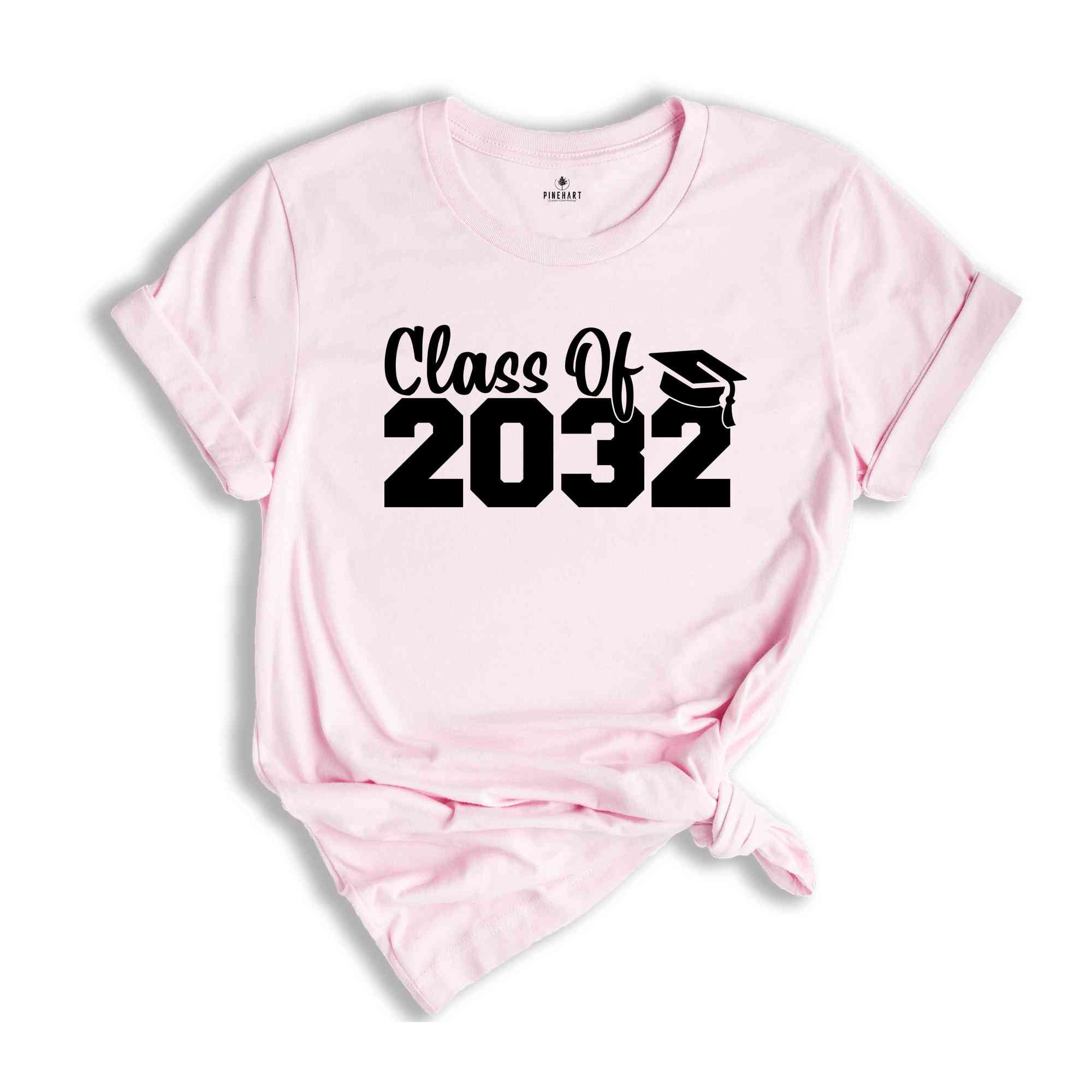 Class of 2032 Shirt, Growing Up Shirt, School Shirt, Graduation Gift, 2032 Shirt, Last Day Of School, Class of 2032, Class Of 2032 Tee