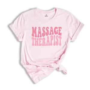 Massage Therapist Shirt, Cute Massaga Therapist Gift, Therapist Shirt, Therapist Gift, Massage Shop Shirt, Chiropractic Shirt