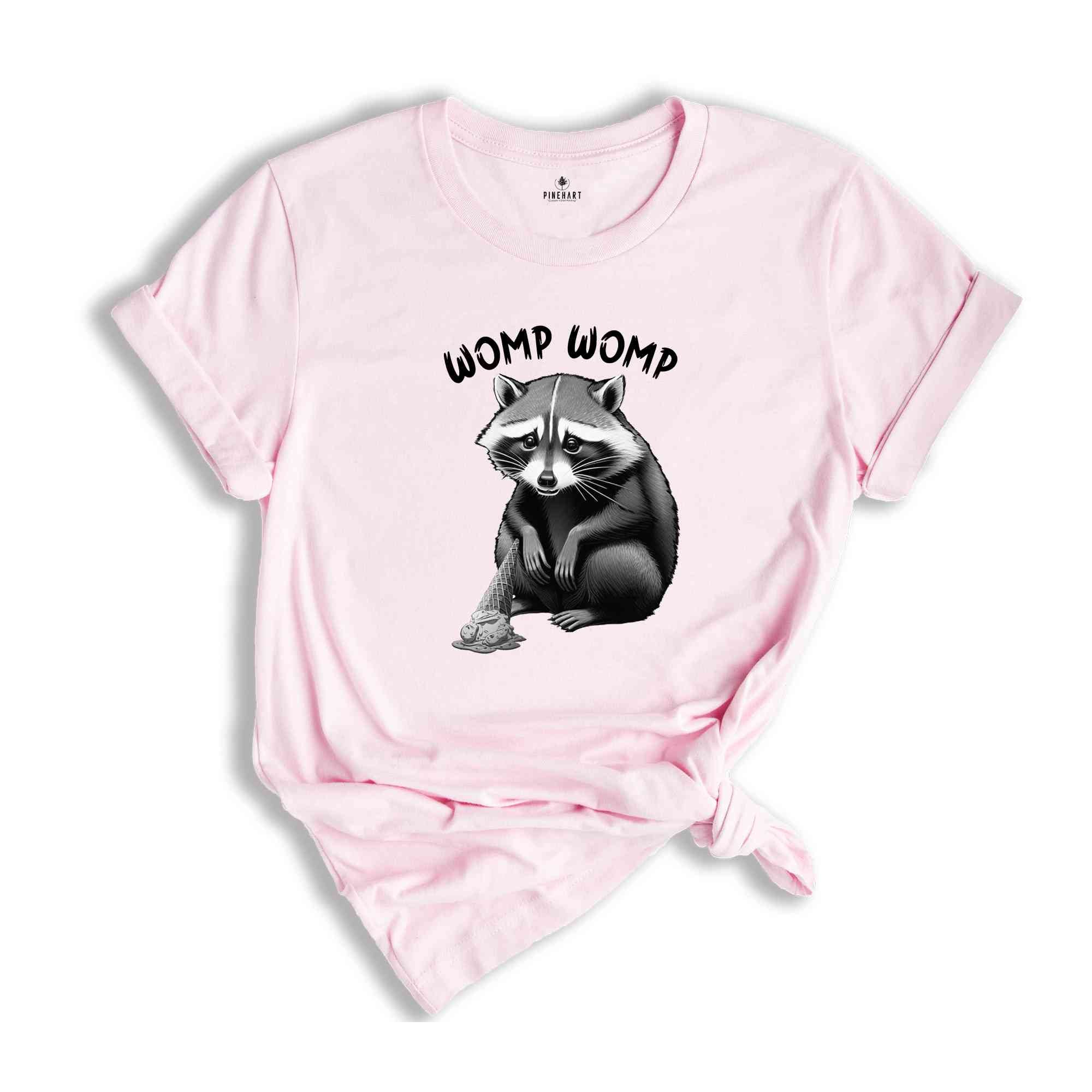 Womp Womp Funny Retro Shirt, Meme T Shirt, Funny T Shirt, Raccon Joke Shirt, Funny Racoon Shirt, Funny Womp Womp T-shirt