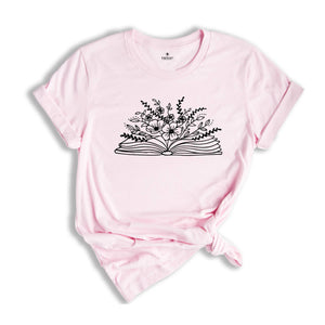 Floral Book Shirt, Book Nerd Shirt, Bookworm Shirt, Books Shirt, Teacher Gift, Reading T-Shirt, Book Lover Tee, Librarian Shirt, Teacher Tee