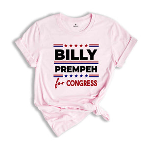 Billy Prempeh Shirt, 2024 Election Shirt, New Jersey Shirt, Vote Shirt, Political Shirt, Equal Rights Shirt