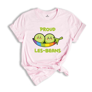 Proud Les-Beans, Funny LGBT Shirt, Funny Lesbian Gift, Animal Lover Shirt, Cute LGBT Shirt, Pride Rainbow Shirt, Lesbian Shirt