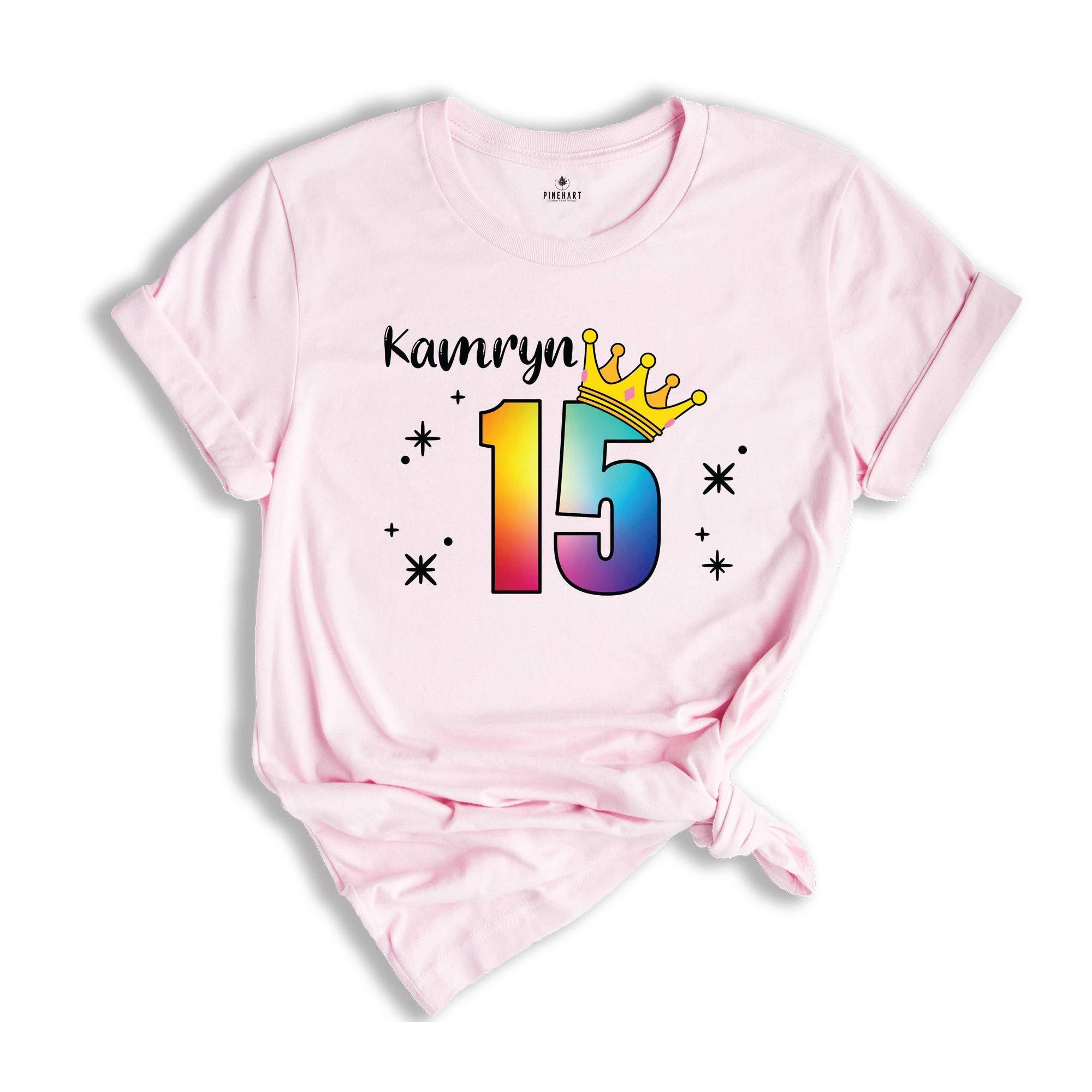 Personalized Names 15 Birthday Shirt, Crown 15th Birthday Shirt, Rainbow Birthday Shirt, Birthday Party Shirt, Toddler Birthday Shirt