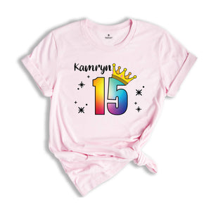 Personalized Names 15 Birthday Shirt, Crown 15th Birthday Shirt, Rainbow Birthday Shirt, Birthday Party Shirt, Toddler Birthday Shirt