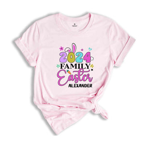 Custom Easter Family 2024 Shirt, Easter Family Shirt, 2024 Easter Shirt, Custom Easter Shirt, Easter Matching Shirt