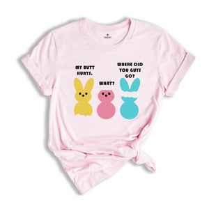 My Butt Hurts What Where Did You Guys Go Shirt, Funny Easter Shirt, Rabbit Shirt, Easter Bunny Shirt, Religion Shirt