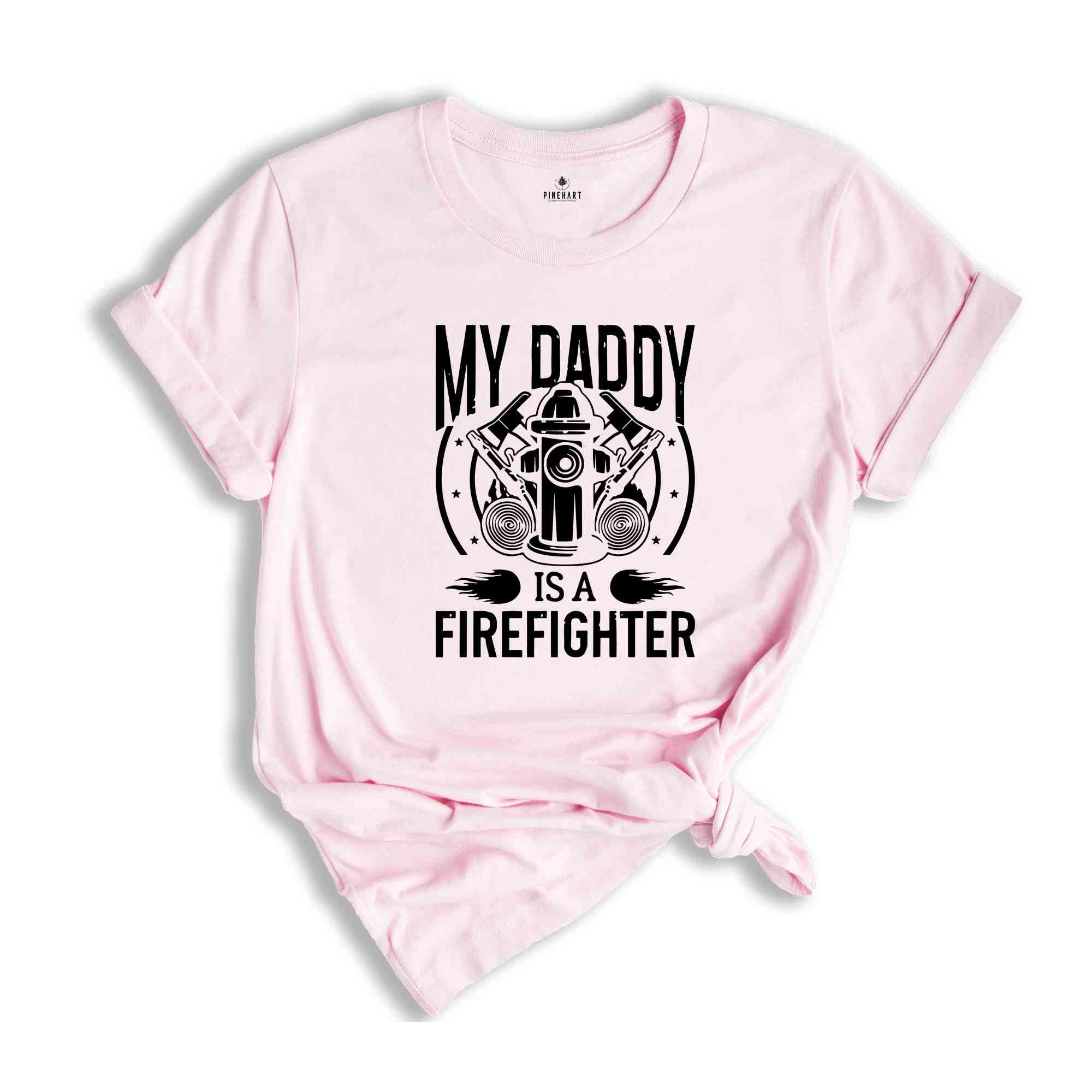 My Daddy Is A Firefighter Shirt, Fireman Shirt, Fireman Shirt, Gift For Fire Fighter, Firefighter Kids Shirt, Firefighter Family Shirt