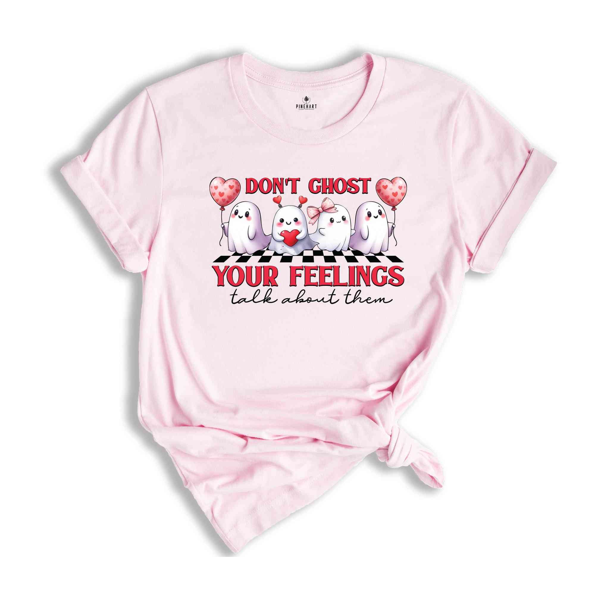 Don't Ghost Your Feelings Shirt, Talk About Them Shirt, Mental Health Halloween Shirt, Mental Health Awareness Shirt, Halloween Shirt