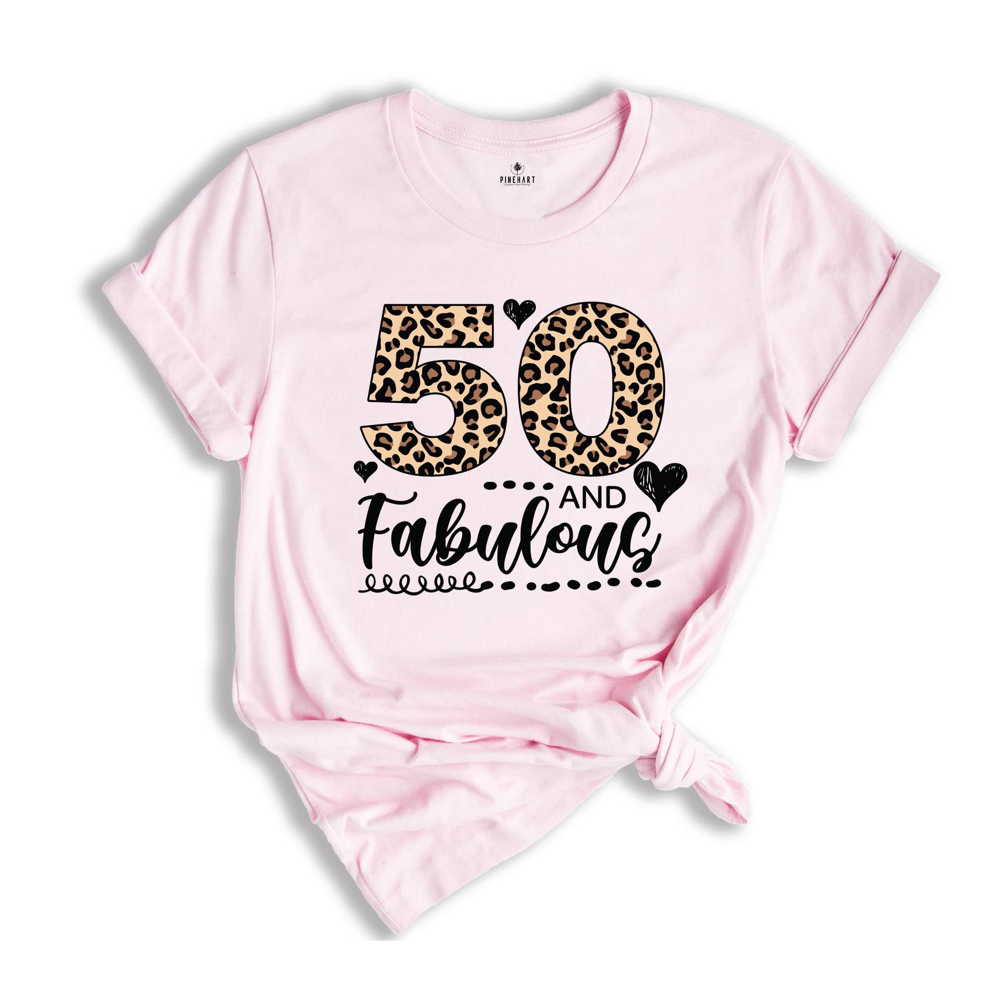 Leopard 50 and Fabulous Shirt, 50th Birthday Shirt, Fifty Years Shirt, 50 Birthday Shirt, 50th Birthday Party Gift