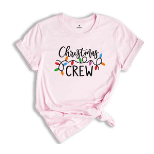 Christmas Crew Light Shirt, Christmas Gift Shirt, Christmas Matching Shirt, Christmas Crew Shirt, Christmas Squad, Xmas Shirt