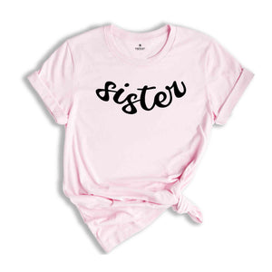 Custom Sister Shirt, Personalized Sister Names Shirt, Matching Shirt For Siblings, Sister Birthday Gift, Sister Shirt