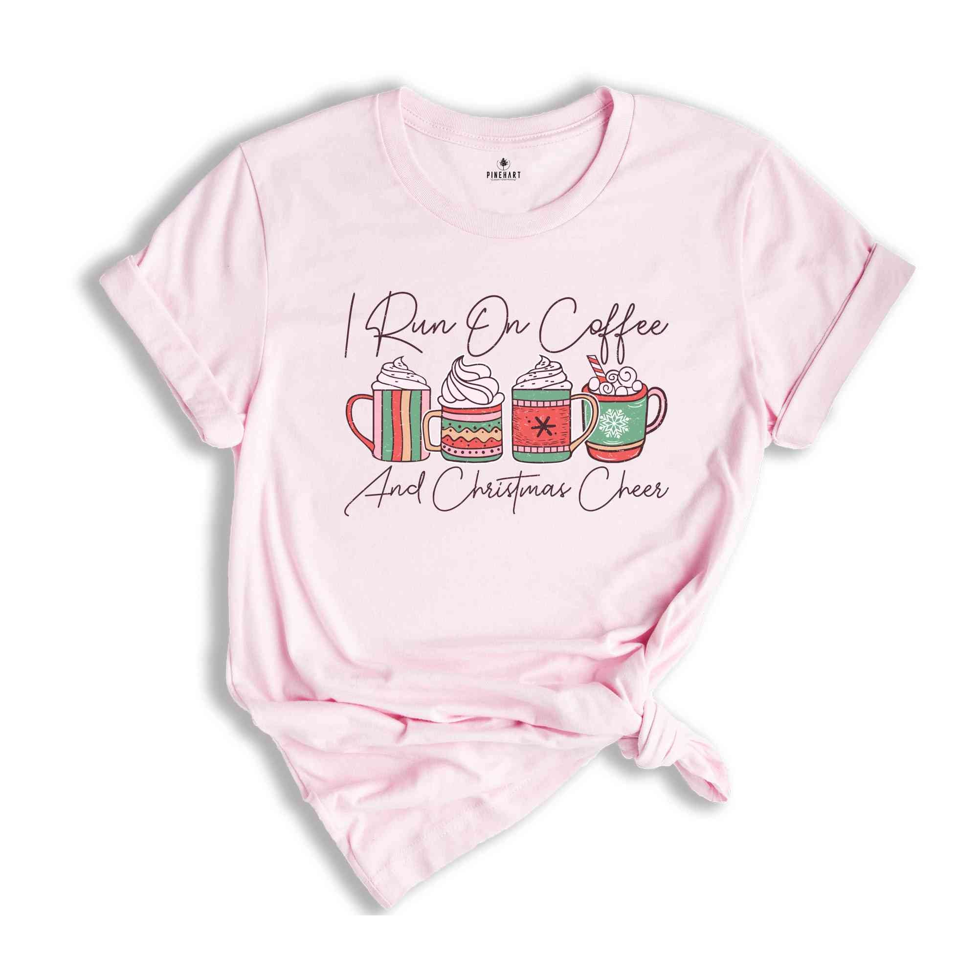 I Run on Coffee and Christmas Cheer Shirt, Coffee Lover Christmas, Christmas Gift Tee, Funny Christmas Shirt, Christmas Costume