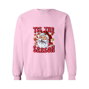 Tis The Season Sweatshirt, Christmas Sweater, Santa Sweatshirt, Cute Christmas Sweatshirt, Christmas Party, Xmas Gift, Holiday Sweatshirt