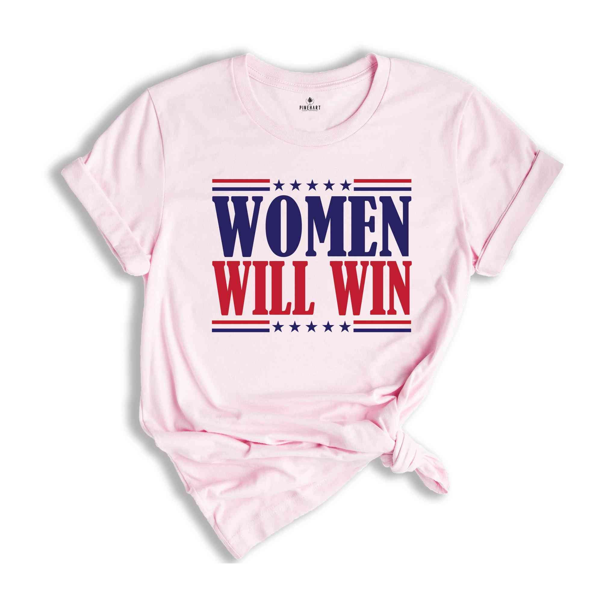 Women Will Win Shirt, Kamala Harris 2024 Shirt, 2024 Elections Shirt, Political Shirt, Feminist Shirt, Vote Shirt, Kamala Harris Tee