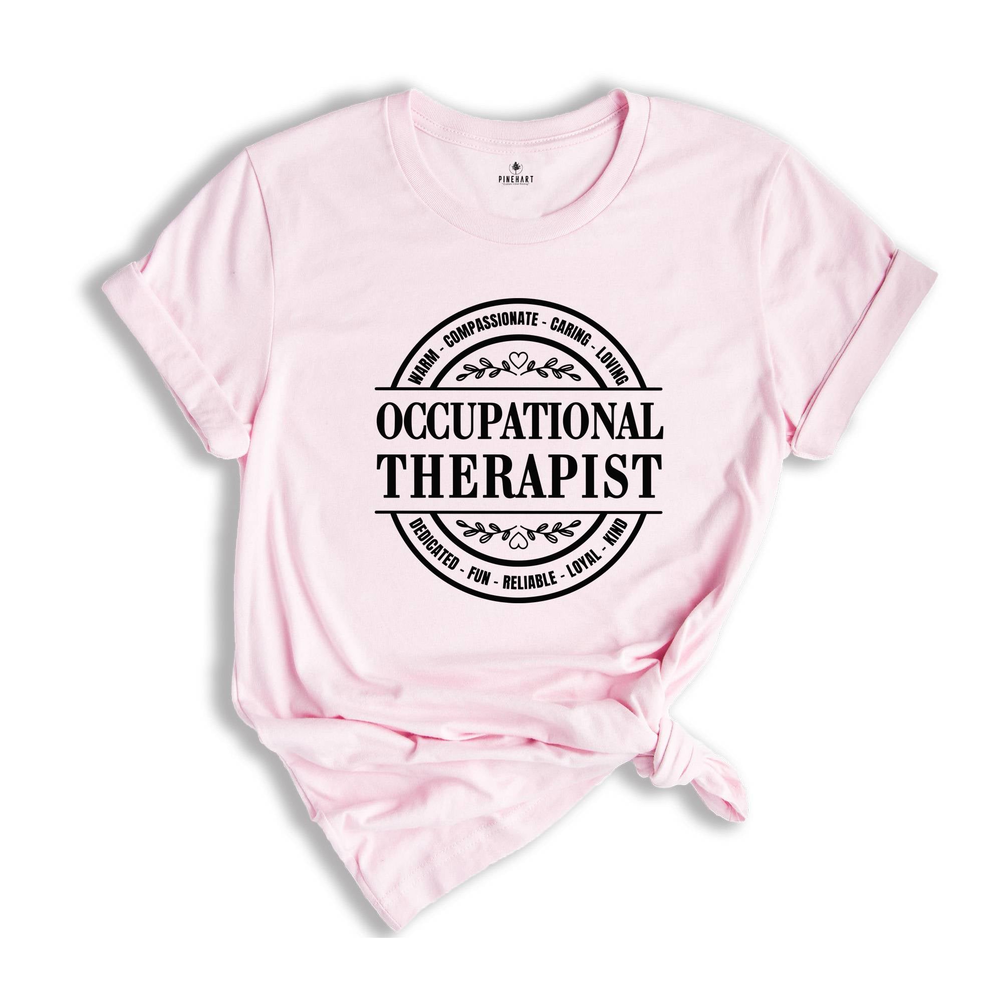 Occupational Therapy T-Shirt, OT Shirt, Therapist Tee, Therapy Top, Occupational Tee, Therapist Gift, Ot Graduation, Gift For Therapist