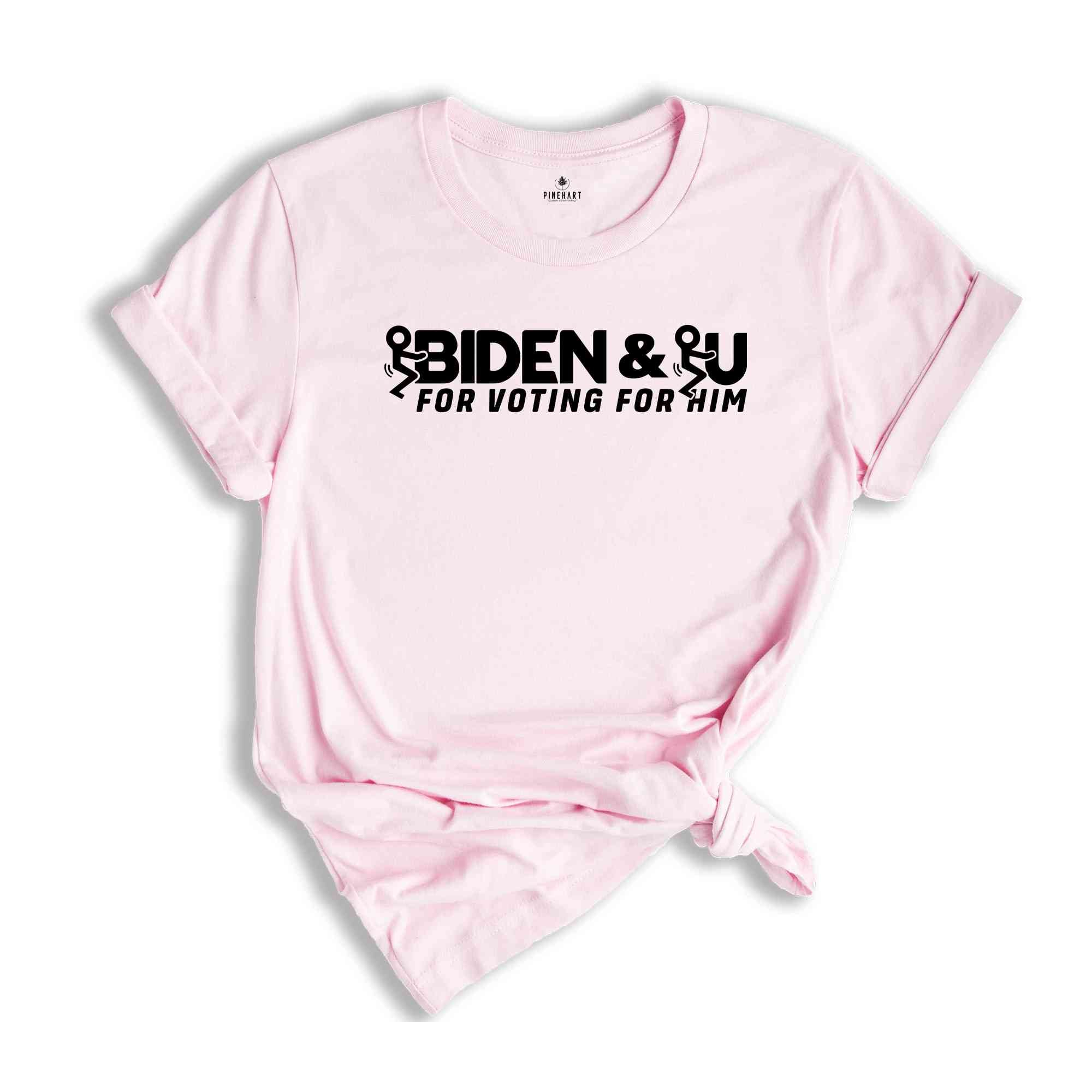 Fuck Biden Fuck U For Voting For Him Shirt, Anti Biden Shirt, 2024 Election Shirt, Voting Shirt, Political Shirt, Funny Shirt, Sarcastic Tee