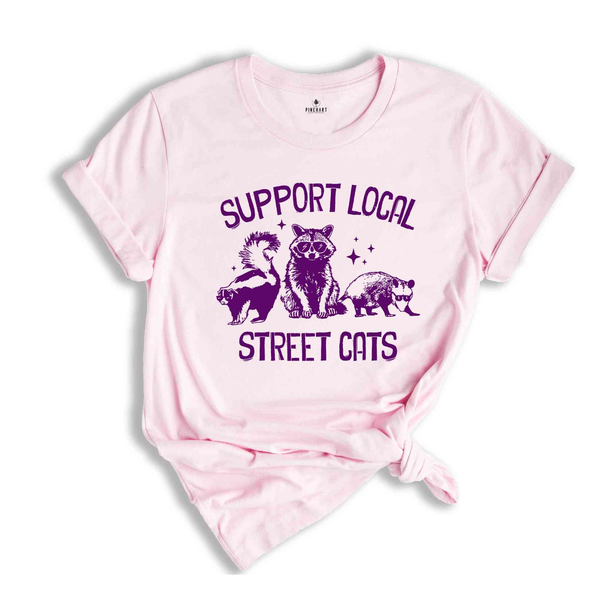 Support Local Street Cats Shirt, Vintage Raccoon Shirt, Vintage Shirts, Raccoon Shirt, Funny Shirts, Funny Trash Cat Shirt