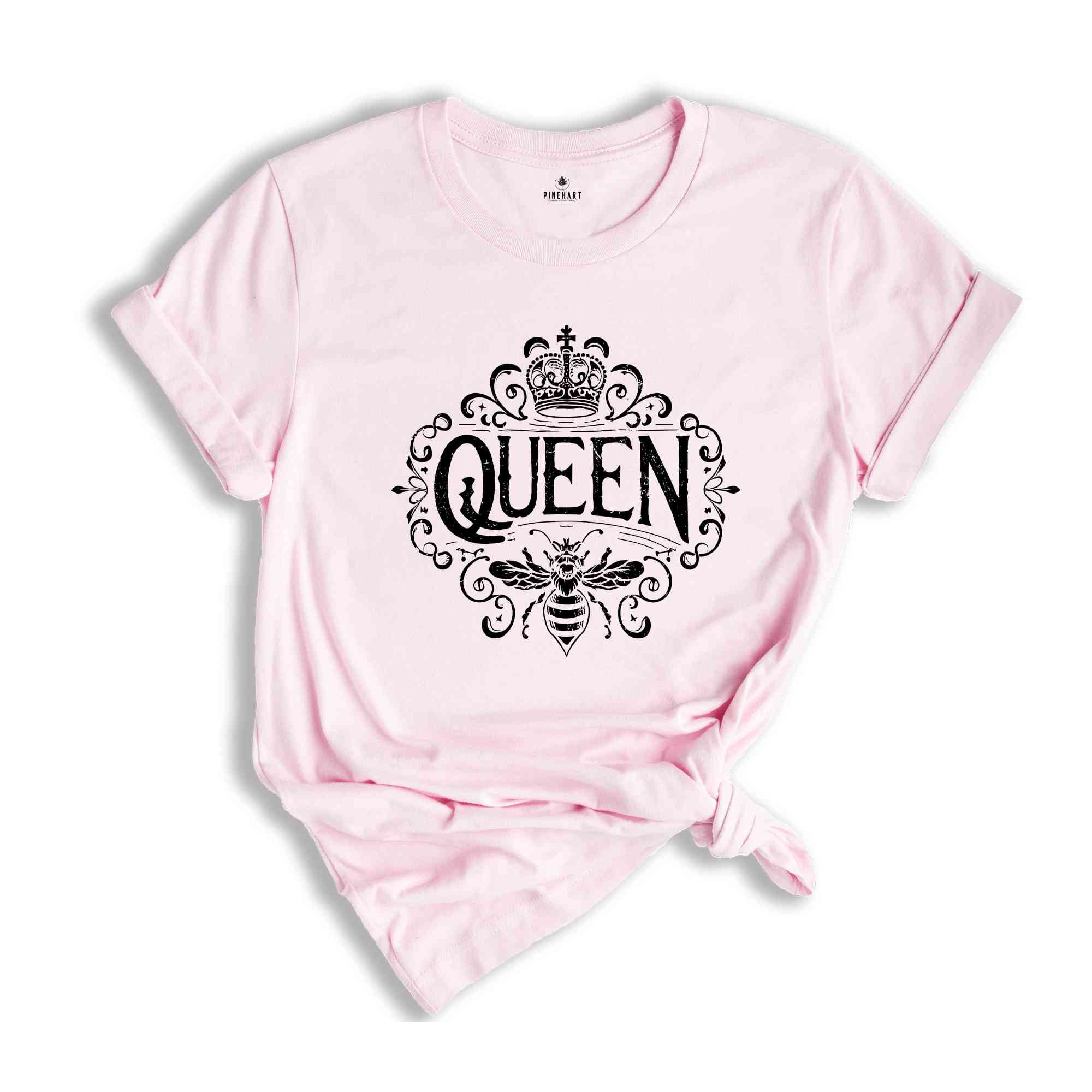 Queen Shirt, Bee Shirts, Shirts For Women, Birthday Gifts, Girl Bee Tshirt, Bee Lady T-Shirt, Queen Lady Tee, Beekeeper Shirt