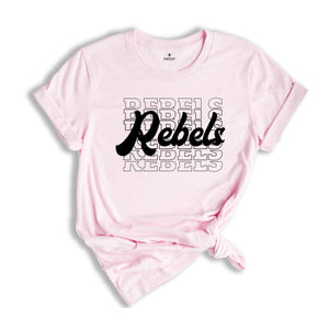 Team Mascot Shirt, Rebels Team Shirt, Rebels Team Spirit Shirt, Rebels Fan Shirt, Rebels School Shirt, Rebels School Spirit