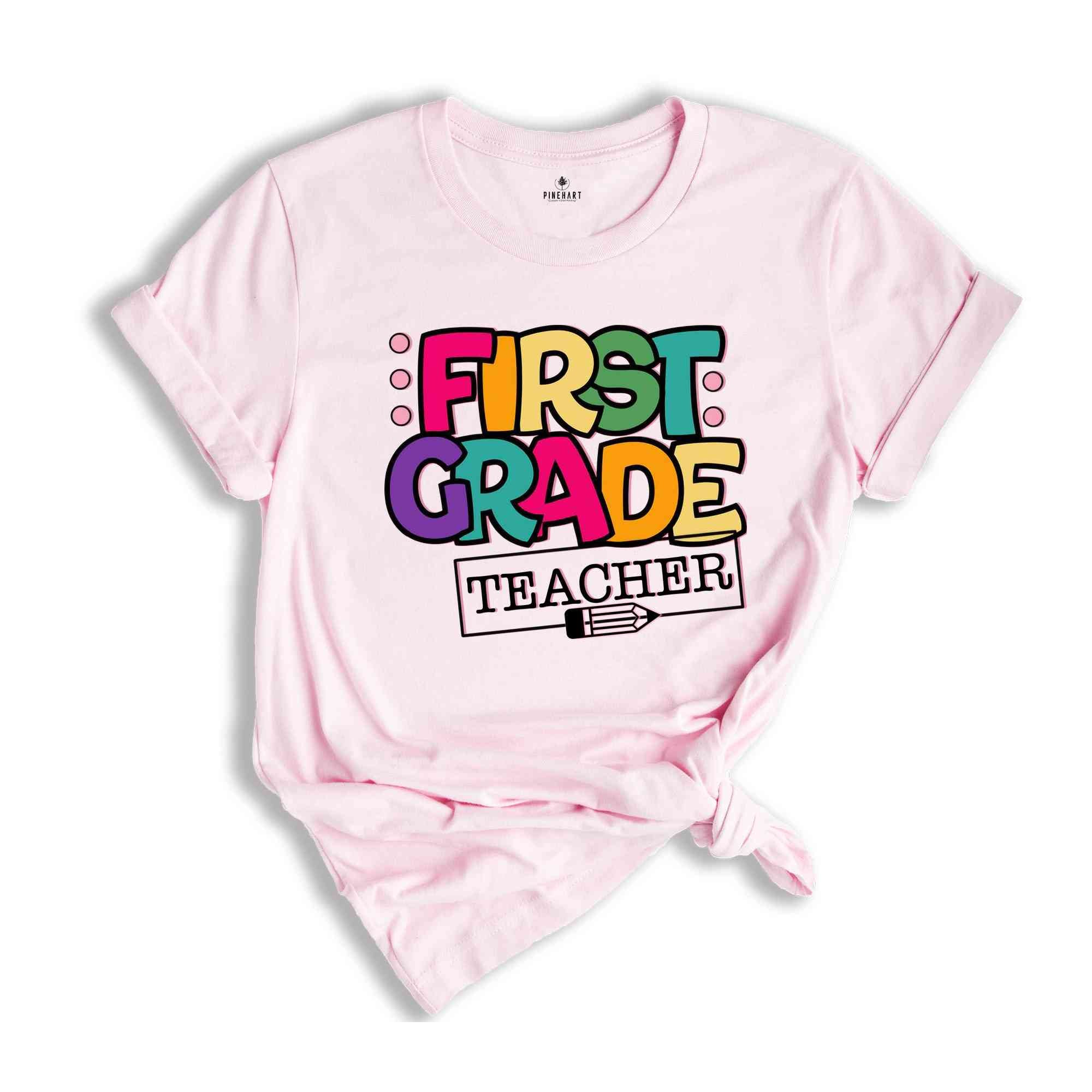 1st Grade Teacher Shirt, First Grade Teacher Shirt, Primary Teacher Shirt, First Grade Shirt For Teacher