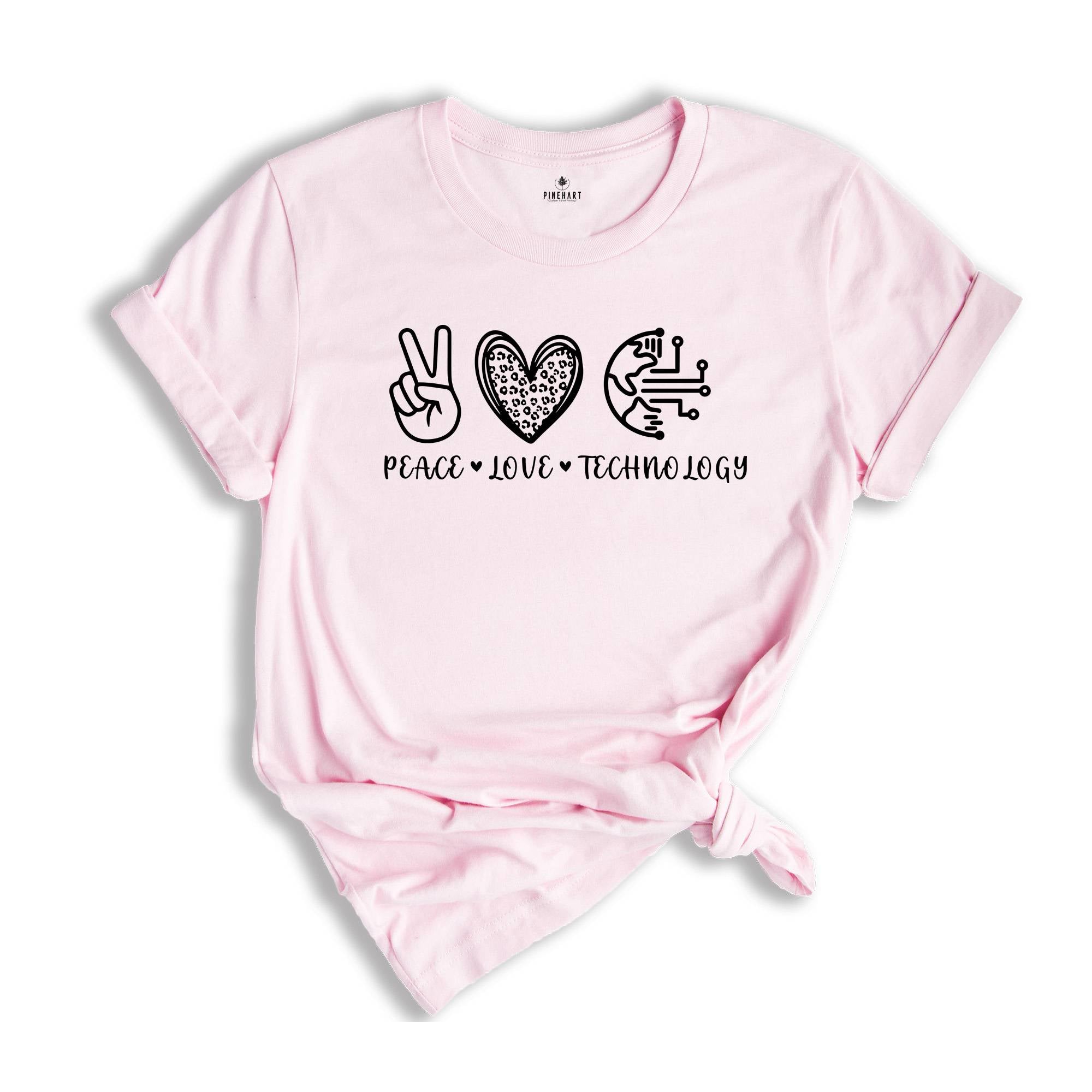 Peace Love Technology Shirt, Technology Lover, Computer Engineer Shirt, Computer Teacher Shirt, Technology Lover Gift, Technology Teacher