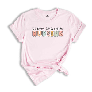 Custom University Nursing T-shirt, Custom University Shirt, Custom Nurse Shirt, Nursing Student Gifts, Personalized Gifts For Nurses