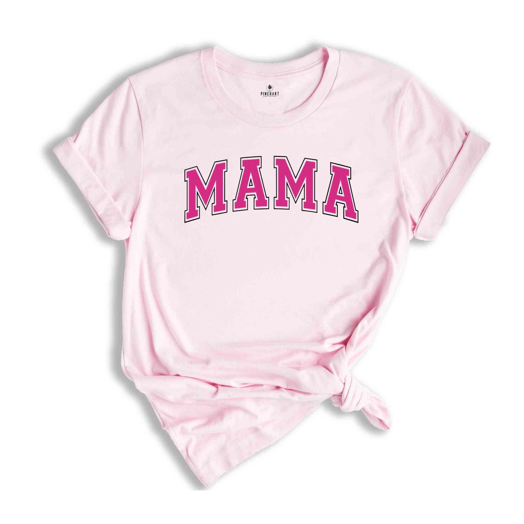 Mama Shirt, New Mom Gift, Cute Mothers Day Gift, Gift for Mom, Womens shirt, Mom Shirts, Mothers Day Shirts