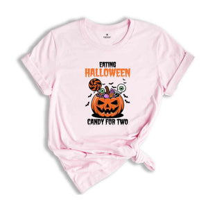 Eating Halloween Candy for Two Shirt, Halloween Shirt, Pregnancy Announcement Shirt, Baby Reveal Shirt, Halloween Pregnant Mom Tee