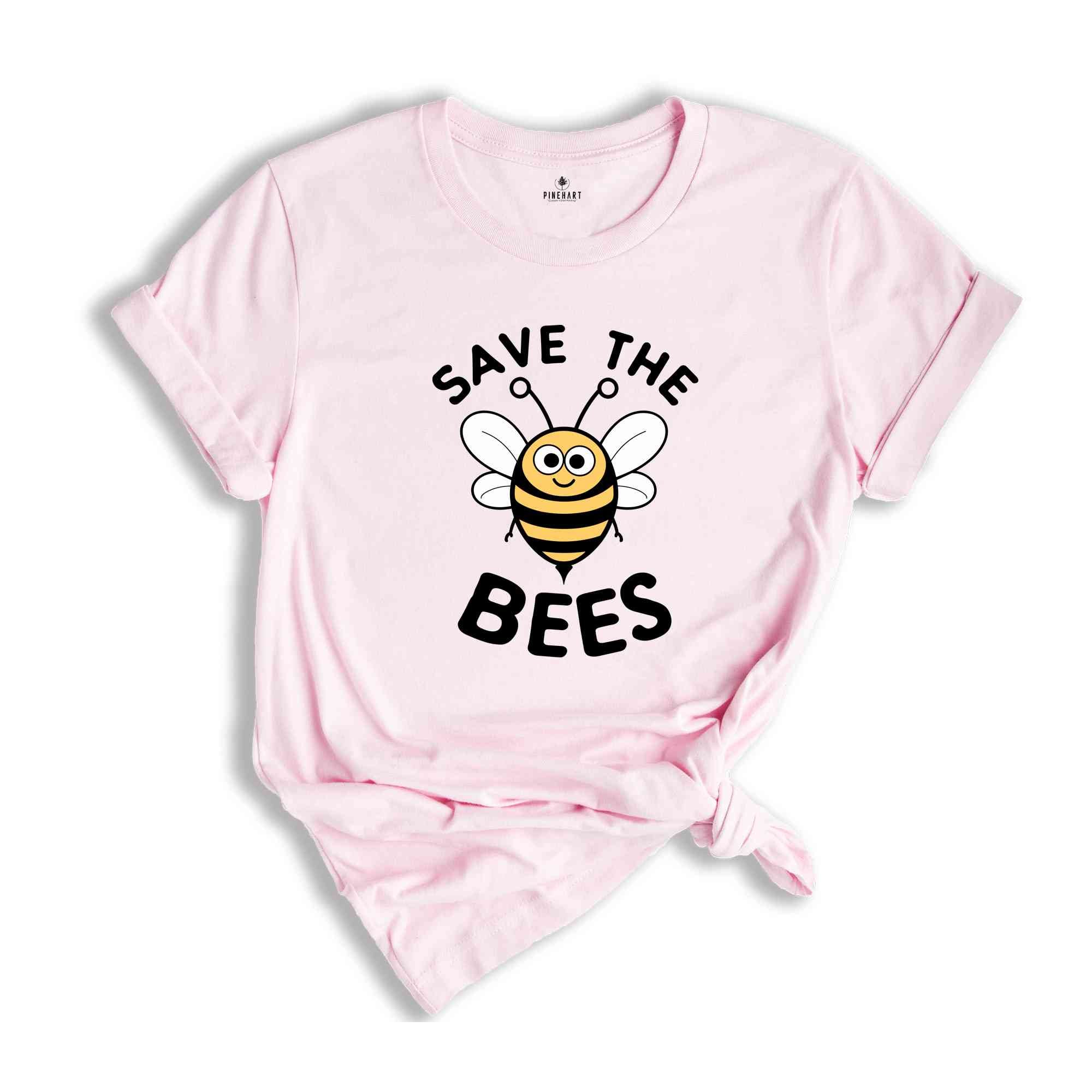 Save The Bees T-Shirt, Cute Bee T-Shirt, Beekeeper T-Shirt, Powerful Shirt, Advocative Shirt, Ecology Shirt, Honeybee Shirt, Biology Shirt