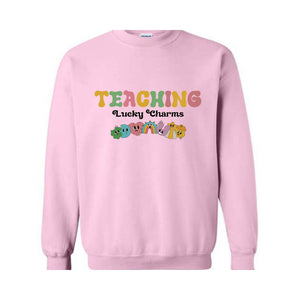 Teaching Lucky Charms Saint Patrick Sweatshirt, Teacher Appreciation Saint Patrick Hoodie, Irish St Patrick Charms Hoodie