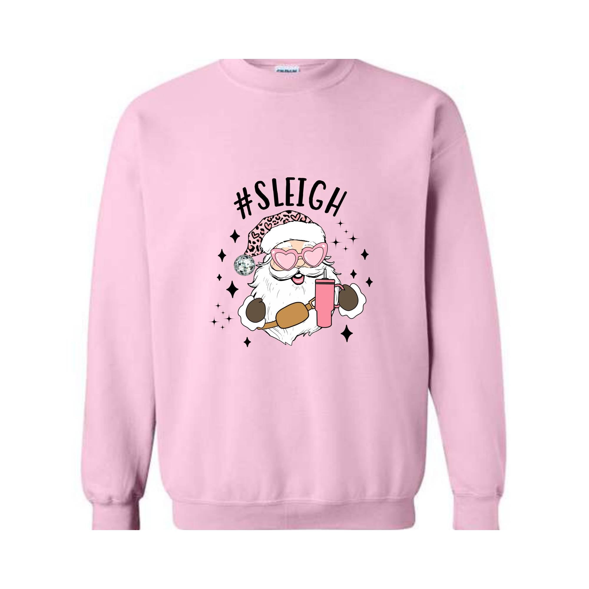 Sleigh Santa Sweatshirt, Pink Santa Sweatshirt, Funny Christmas Sweatshirt, Winter Sweatshirt, Sleigh Girl Sweater