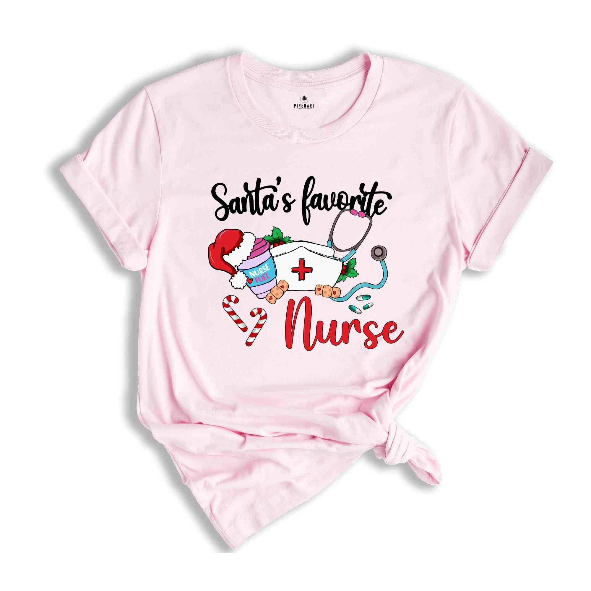 Santa Favorite Nurse Shirt, Christmas Nurse Shirt, Nurse Life Shirt, Nurse Fuel Christmas, Nurse Coffee Shirt