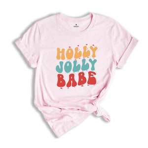 Holly Jolly Babe Shirt, Women Christmas Shirt, Cute Christmas Shirt, Merry Christmas, Christmas Party Shirt, Holiday Shirt, Christmas Gift