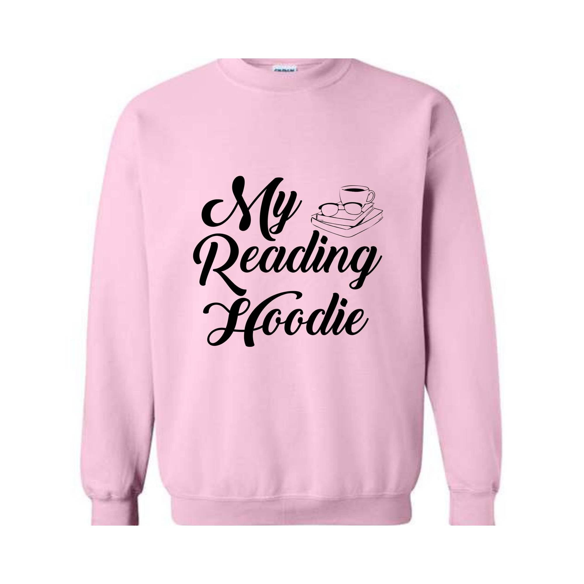 My Reading Hoodie, Cute Teacher Sweatshirt, Bookish Sweatshirt, Bookworm Hoodie, Gift for Readers, Librarian Hoodie