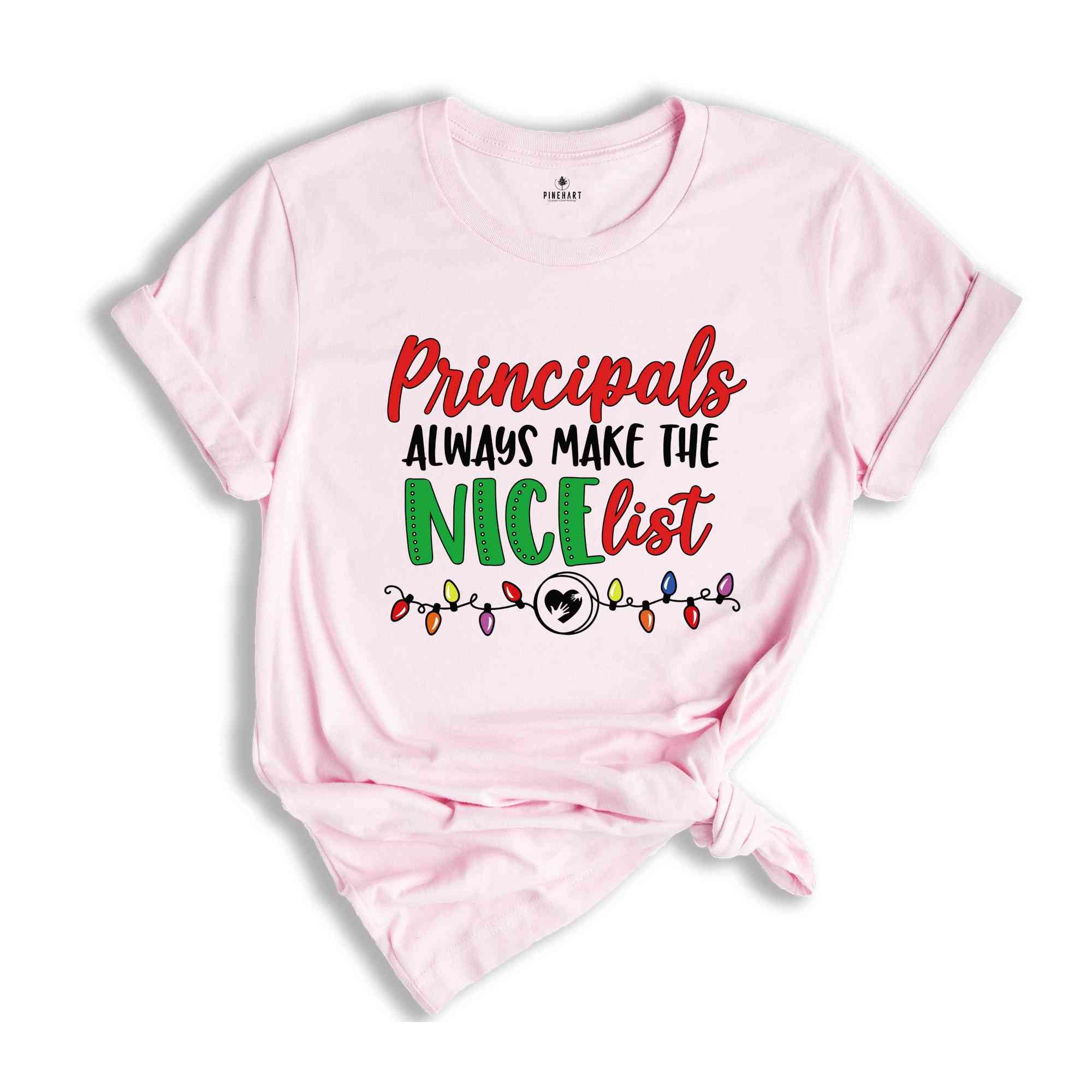 Principals Always Make The Nice List, Principals Gift, Principal Shirt, Christmas Principal, Christmas Gift, Christmas Pajamas, Funny Xmas