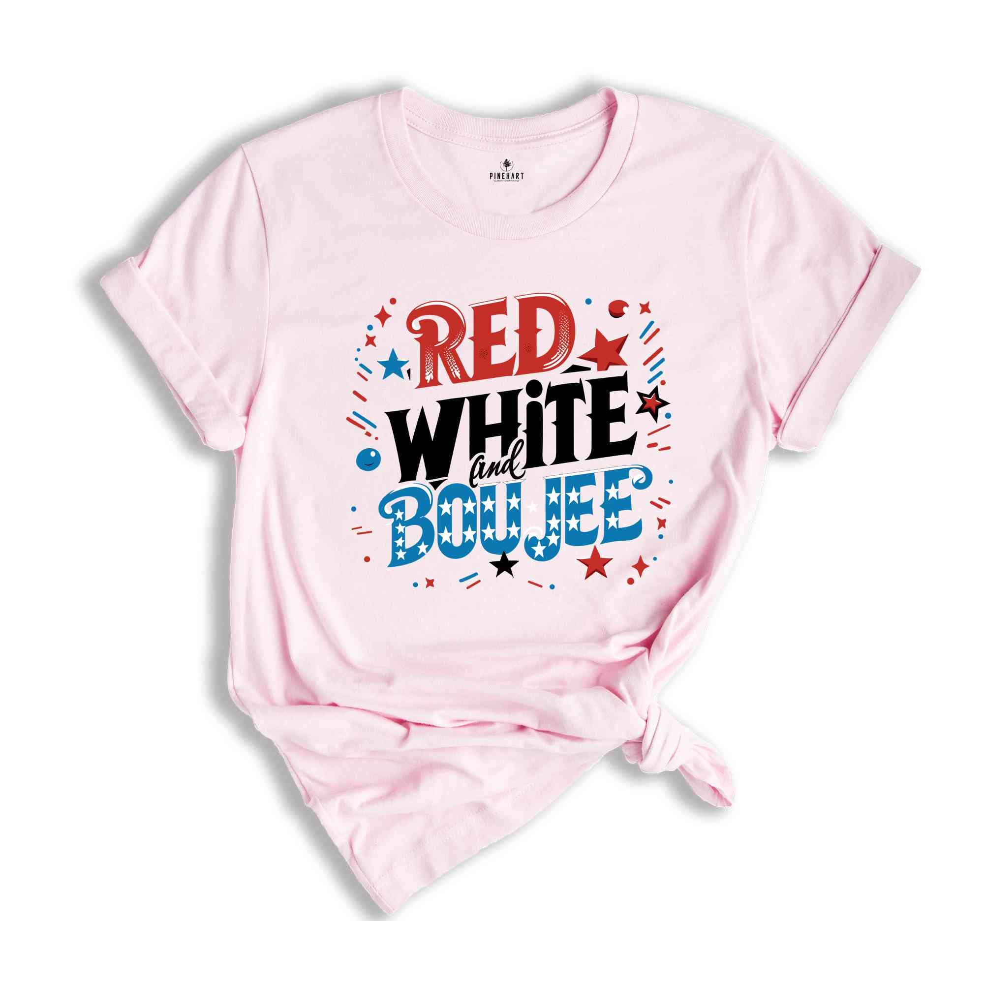 Red White and Boujee Shirt, Funny 4th of July Shirt, Women's Memorial Day Tshirt, American Flag Shirt,