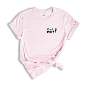 Cota Custom Shirt, Occupational Therapy Shirt, OT Shirt, COTA Certified Shirt, OT Assistant Shirt, Therapist Shirt, Therapist Graduation Tee