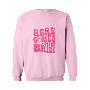 Here Comes The Bride Sweatshirt, Bride Honeymoon Sweatshirt, Wedding Party Sweatshirt, Engagement Gift