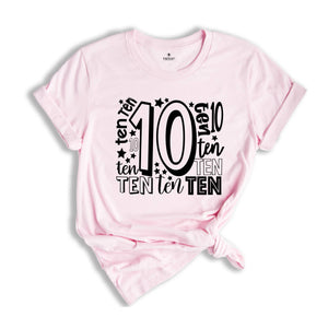 10th Birthday Shirt, Ten Birthday Shirt, 10 Years Old Shirt, 10th Birthday, Tenth Birthday T-Shirt, Birthday Party Tee