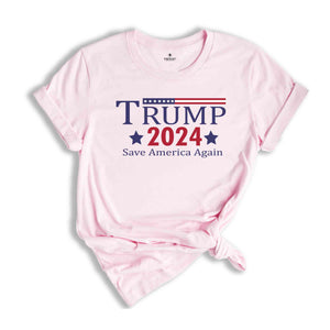 Trump 2024 shirt, Save America Again tee,Trump for president shirt,Vote for trump tee,Republican shirt,Trump for president tshirt