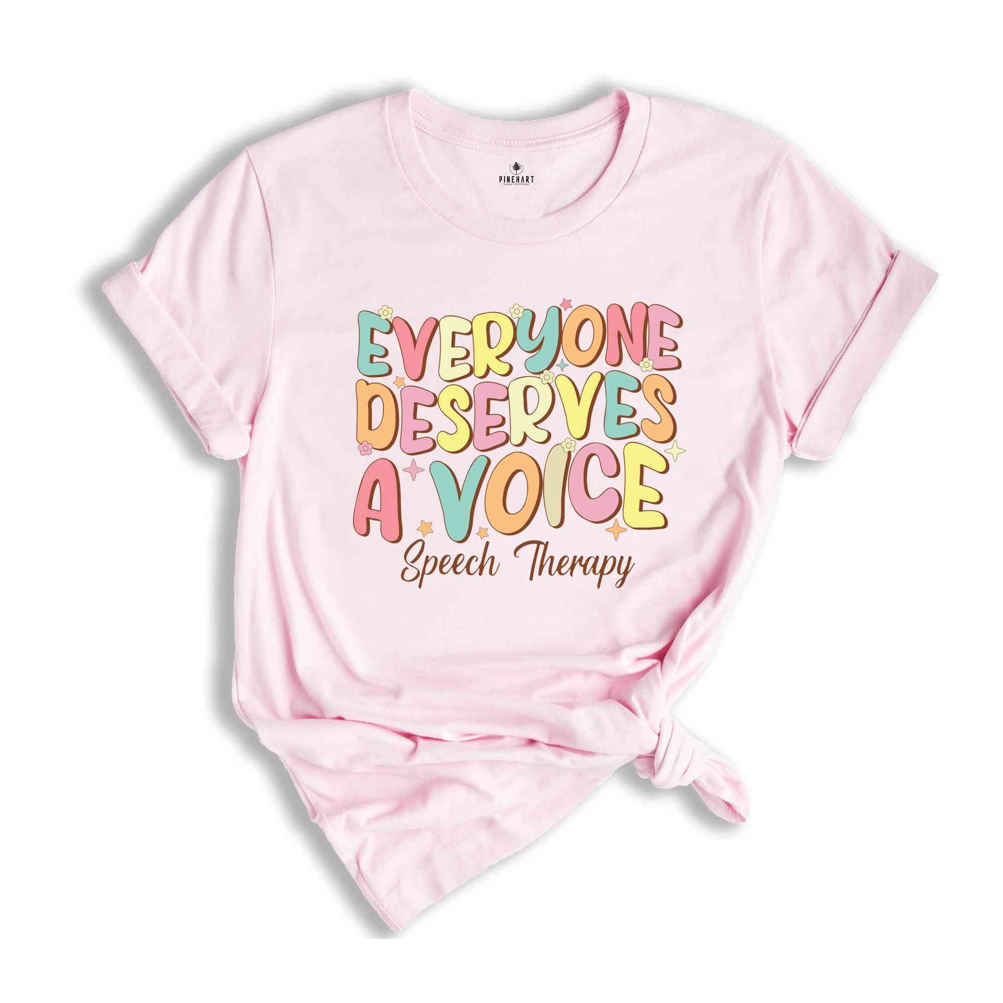 Retro Speech Pathology Shirt, Speech Language Pathologist Gift, Everyone Deserves A Voice T-Shirt, Speech Therapy Gift