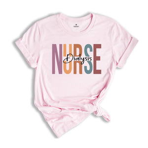 Dialysis Nurse Shirt, Hemodialysis T-Shirt, Dialysis Tech Shirt, Kidney Disease Shirt, Dialysis Nurse Gifts