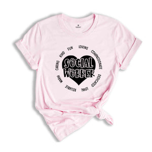 Social Worker Shirt, Social Work Crewneck, Social Worker Apprecitation Shirt, Social Worker Gift, Motivational T-Shirt, Social Work T-Shirt